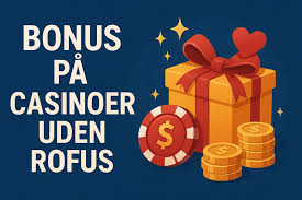 Casinoer Uden Rufus - En Guide til Spil og Underholdning